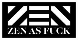 Zen as Fuck